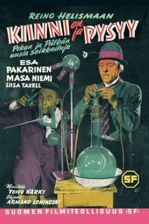 Poster for Kiinni on ja pysyy