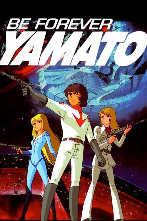 Poster for Be Forever Yamato
