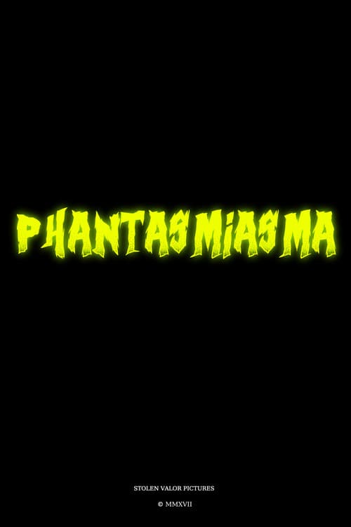Poster for Phantasmiasma