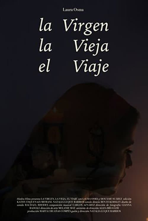 Poster for The Virgen, The Old Lady, The Journey