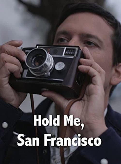 Poster for Hold Me, San Francisco