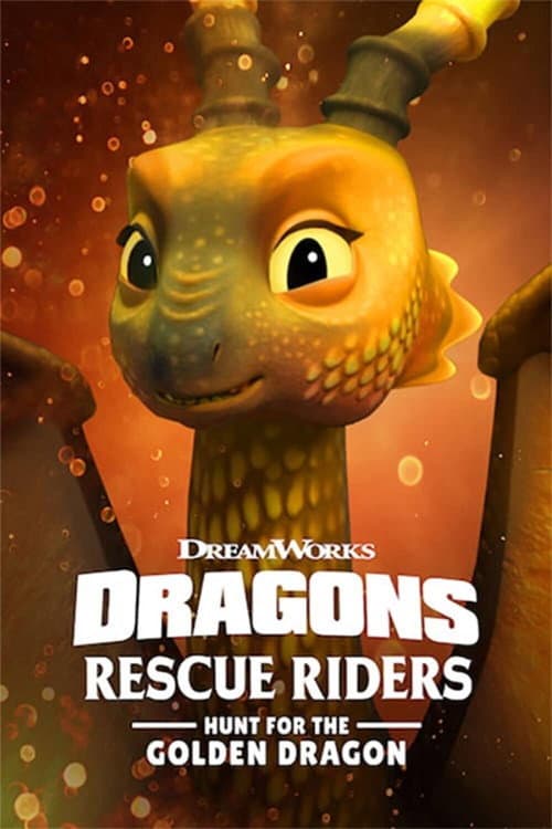 Poster for Dragons: Rescue Riders: Hunt for the Golden Dragon