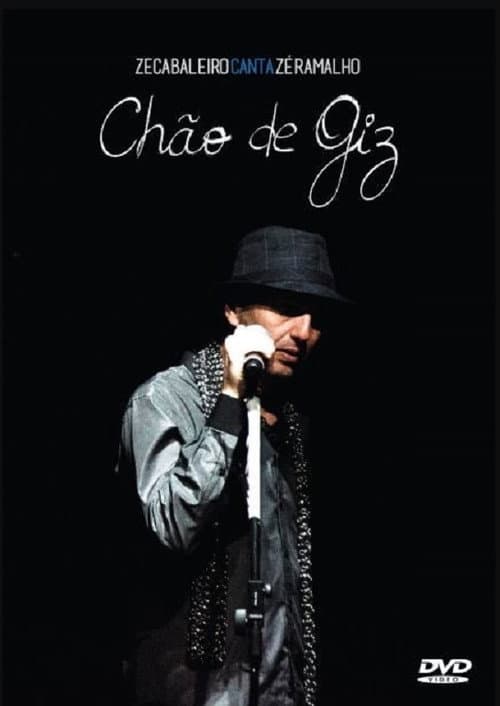 Poster for Zeca Baleiro - Canta Zé Ramalho Chão de Giz Ao Vivo