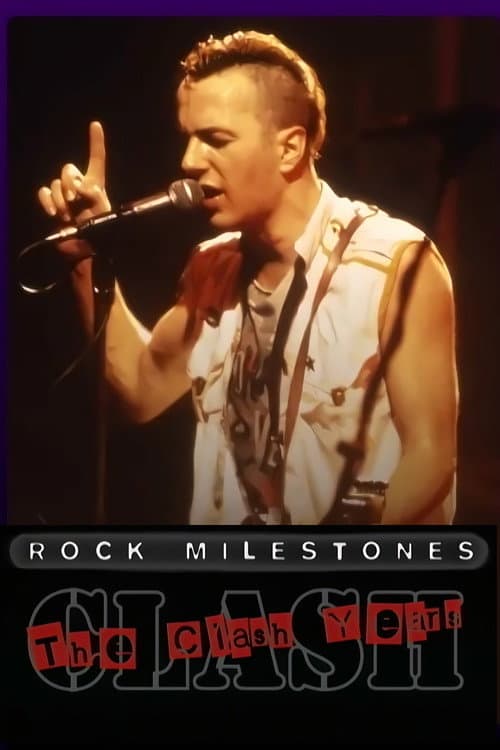 Poster for Rock Milestones: The Clash Years