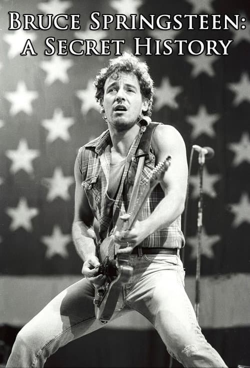 Poster for Bruce Springsteen: A Secret History