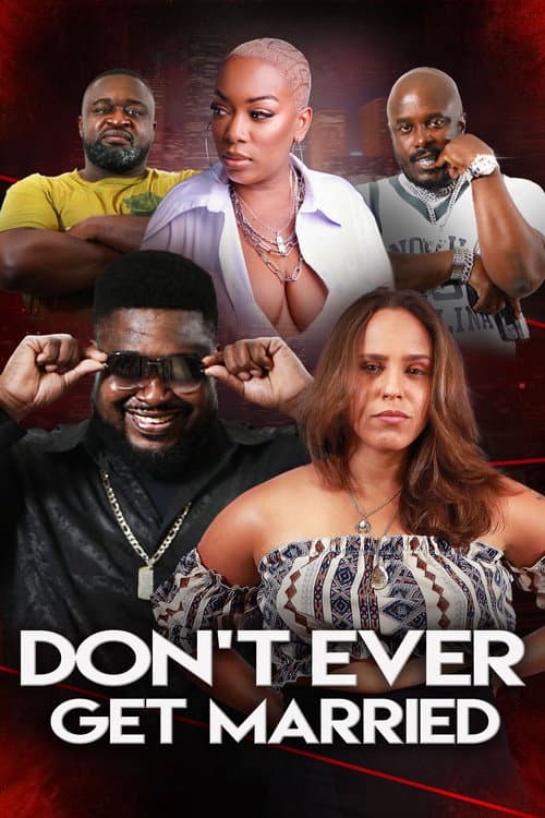 Poster for Don't Ever Get Married