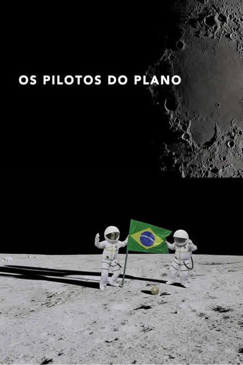 Poster for Os Pilotos do Plano