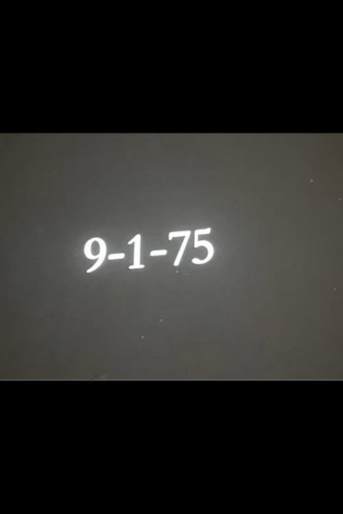 Poster for 9-1-75