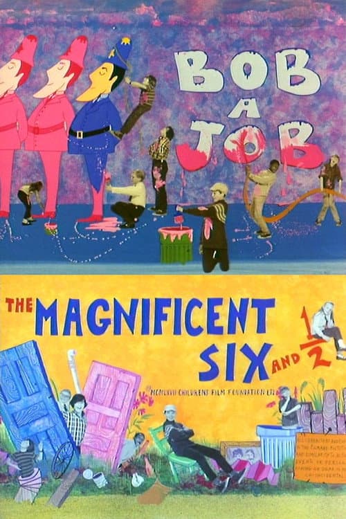 Poster for The Magnificent Six and ½: Bob-a-Job