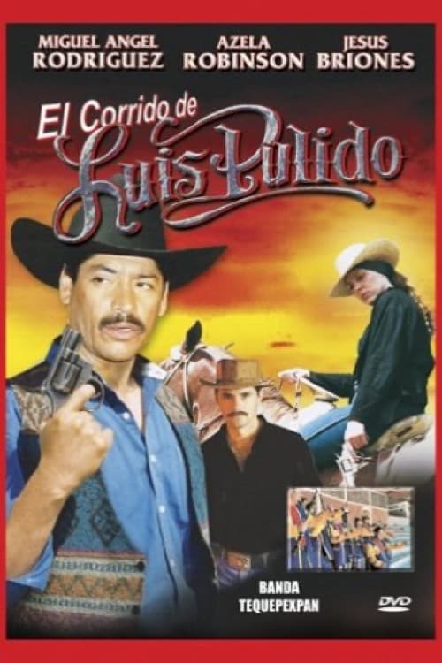 Poster for El corrido de Luis Pulido