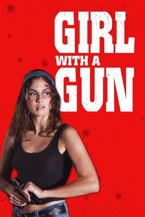 Постер до фільму «Girl With a Gun»