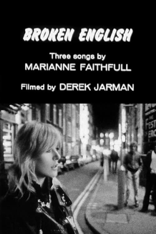 Poster for Broken English: Three Songs by Marianne Faithfull