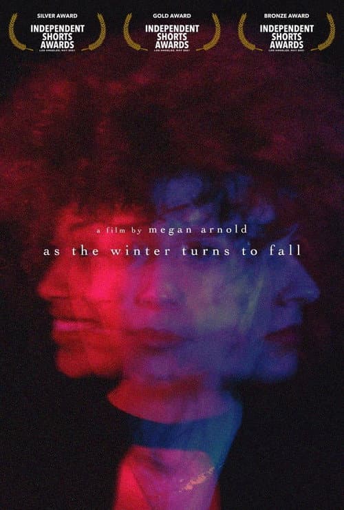 Poster for as the winter turns to fall
