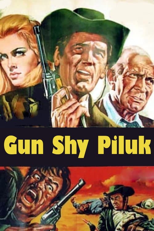 Poster for Gun Shy Piluk