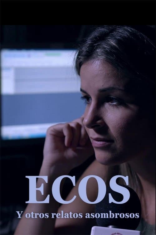 Poster for Ecos and Other Extraordinary Tales