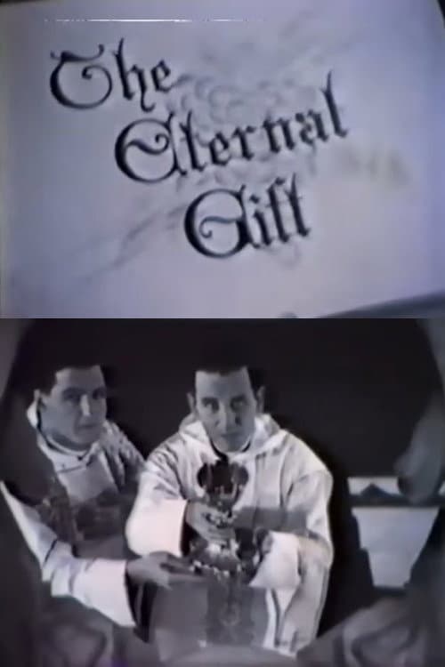 Постер до фільму «The Eternal Gift»