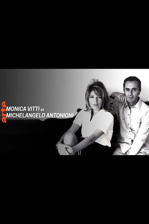 Poster for Couples mythiques du cinéma: Monica Vitti et Michelangelo Antonioni