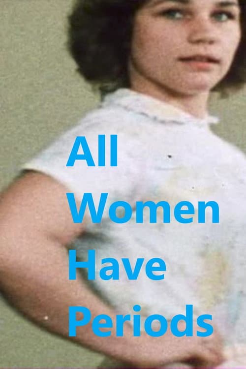 Poster for All Women Have Periods