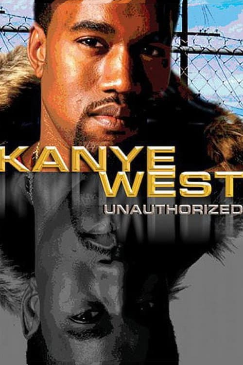 Poster for Kanye West: Unauthorized