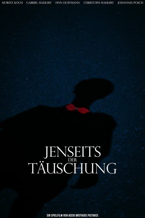 Poster for Jenseits der Täuschung