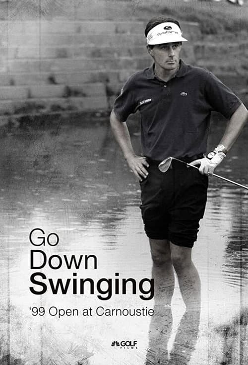 Poster for Go Down Swinging