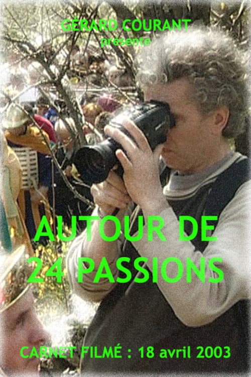 Poster for Autour de 24 Passions