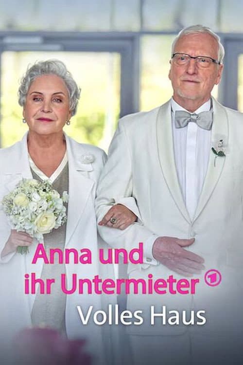 Poster for Anna und ihr Untermieter - Volles Haus
