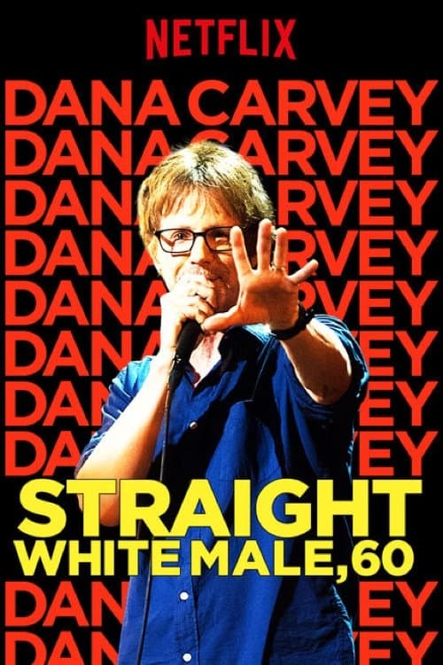 Poster for Dana Carvey: Straight White Male, 60