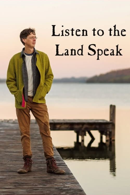 Poster for Listen to the Land Speak