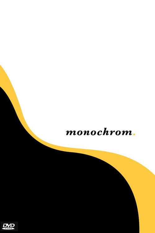 Poster for Monochrome