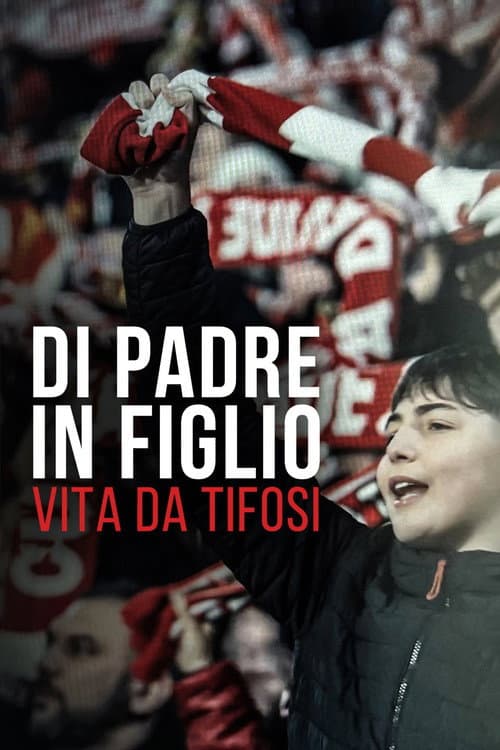Poster for From Father to Son - Life as a Fan