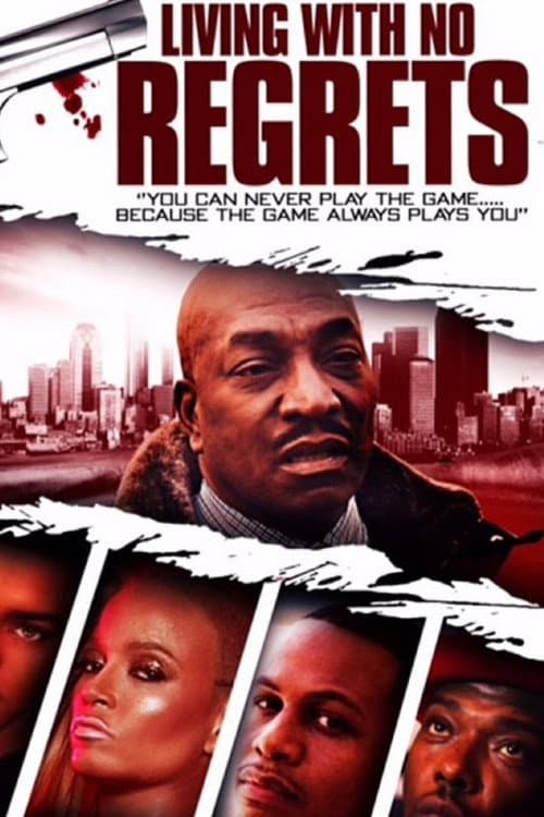 Poster for Living with No Regrets