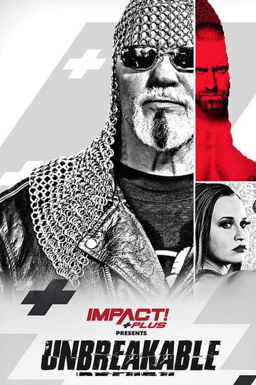 Poster for iMPACT Wrestling Unbreakable