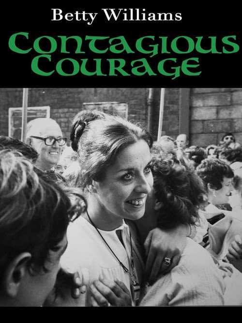 Poster for Betty Williams: Contagious Courage