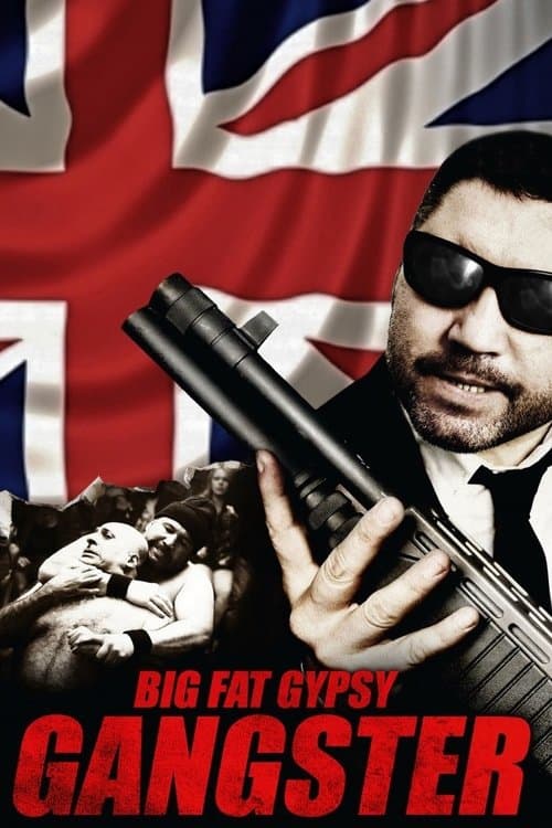 Poster for Big Fat Gypsy Gangster