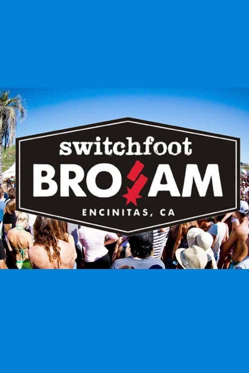 Poster for Switchfoot: Close to Our Hearts, The Bro-Am Documentary