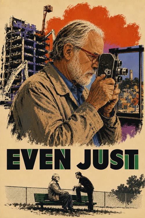 Poster for Even Just