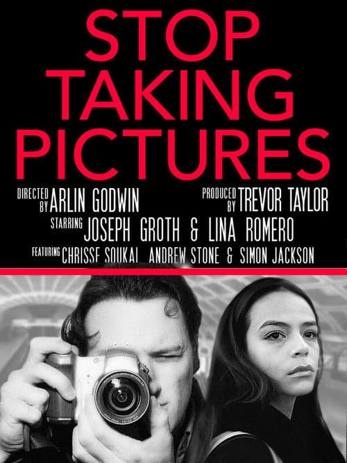 Poster for Stop Taking Pictures