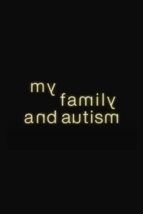 Poster for My Family and Autism