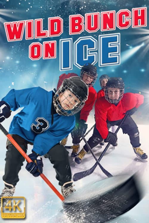 Poster for Wild Bunch on Ice