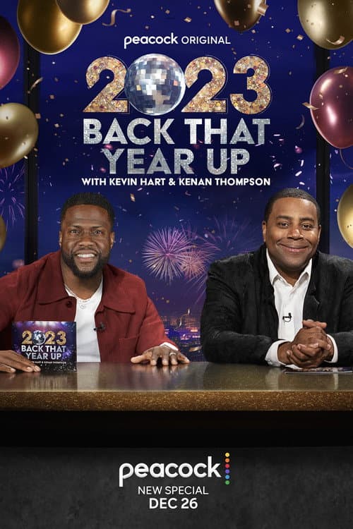 Poster for 2023 Back That Year Up with Kevin Hart & Kenan Thompson