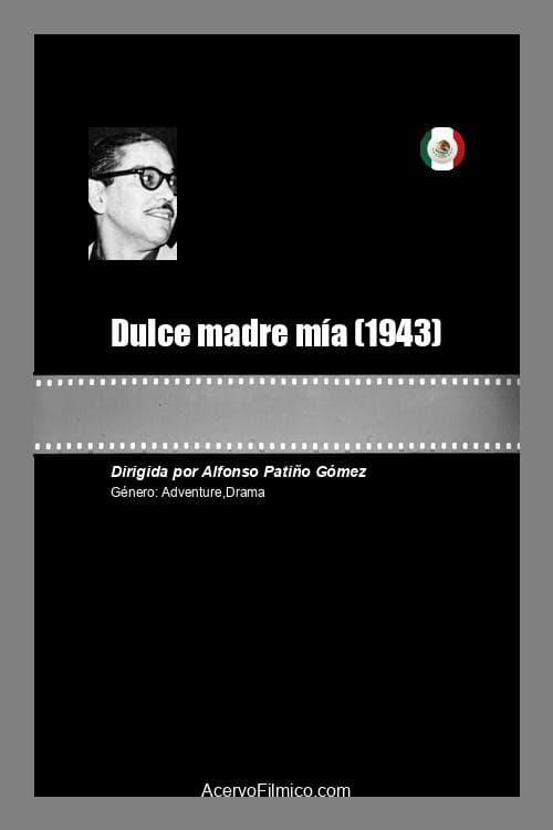 Poster for Dulce madre mía