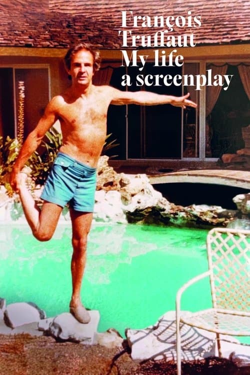 Poster for François Truffaut: My Life, a Screenplay