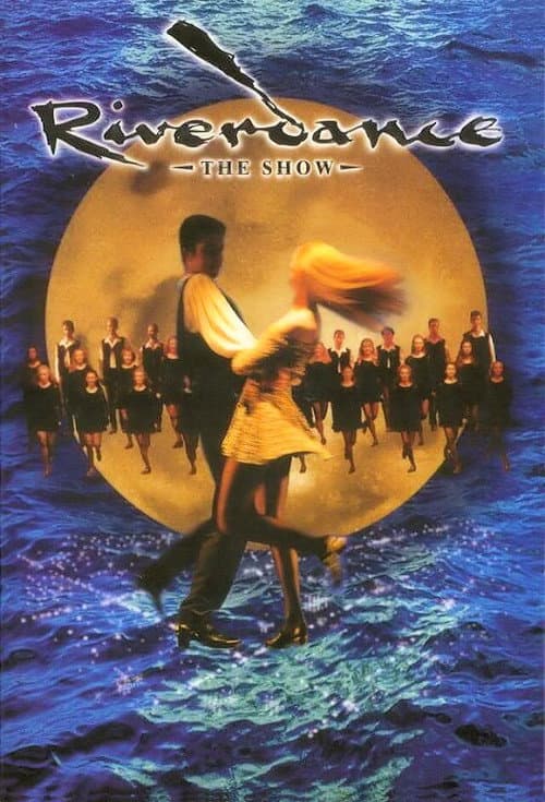 Poster for Riverdance: The Show