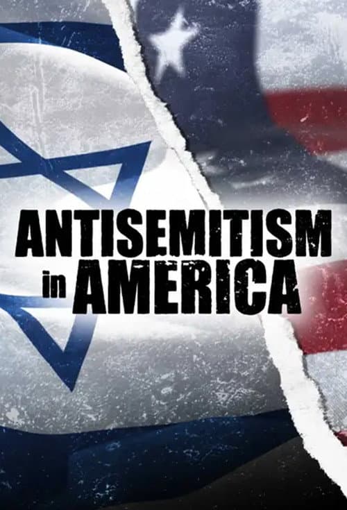 Poster for Antisemitism in America