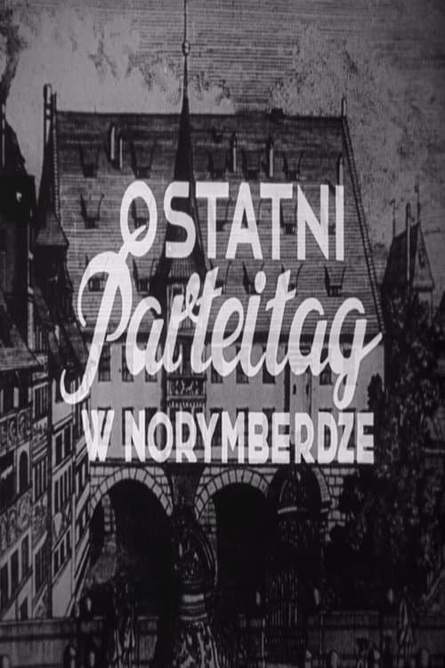 Poster for The Last Parteitag in Nuremberg