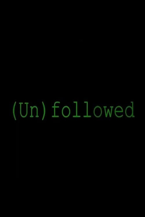 Poster for Unfollowed