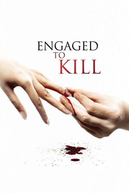 Poster for Engaged to Kill