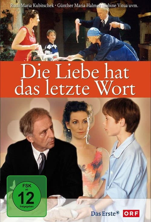 Poster for Die Liebe hat das letzte Wort
