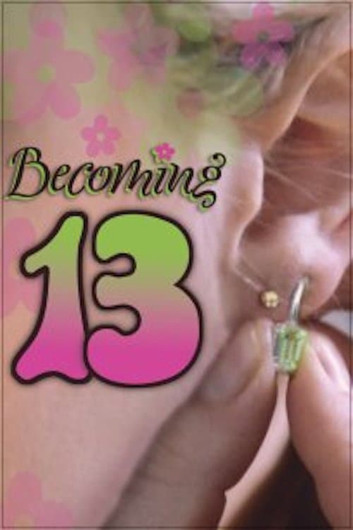 Poster for Becoming 13